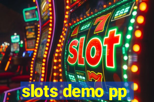 slots demo pp